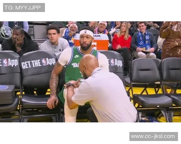 浓眉圣诞大战七分钟伤退回顾勇士客场之战的遗憾与教训